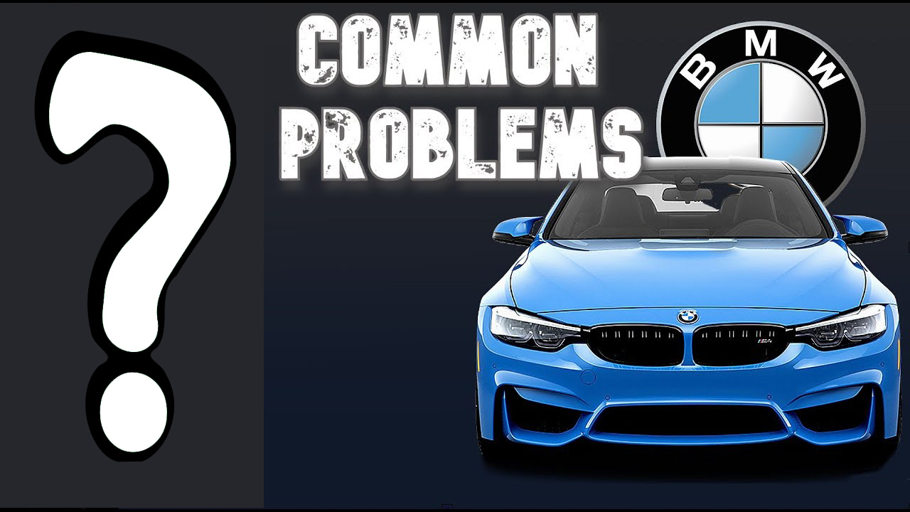 3 common issues every BMW driver will encounter